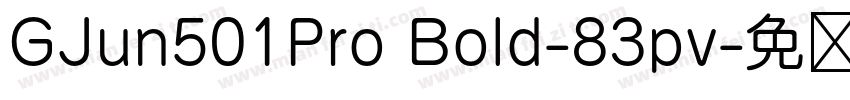 GJun501Pro Bold-83pv字体转换